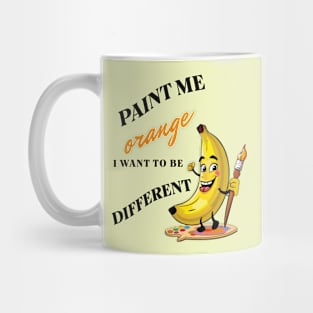 I want to be different Mug